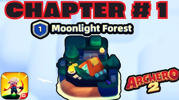 ARCHERO 2: CHAPTER #1! NOT AN EASY CHAPTER FOR EVERYONE! CHAPTER CLEANUP! TOP SKILLS!