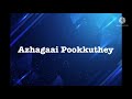 Azhagaai pookkuthey song lyrics song by janaki iyer and prasanna