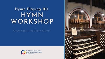 PART ONE: Hymn Playing 101: Workshop