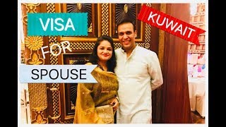 Life In Kuwait : VISA FOR SPOUSE || HOW TO APPLY VISA FOR SPOUSE || KUWAIT  الكويت LIFESTYLE