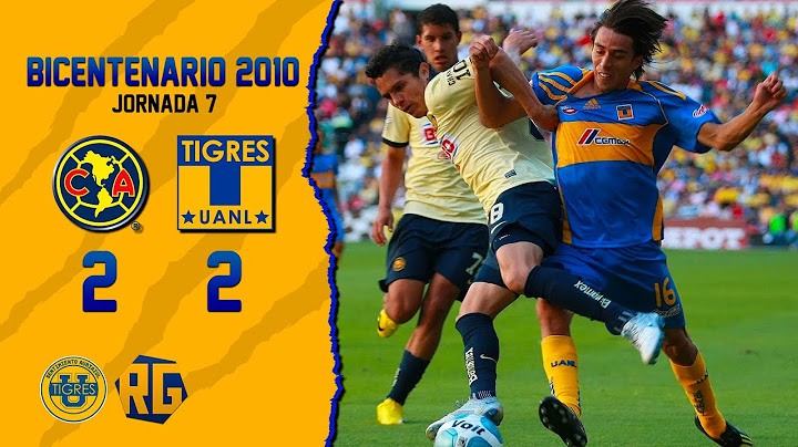 AMERICA VS TIGRES 2-2 | J7 BICENTENARIO 2010 | GOLES DE JESUS MOLINA Y LUCAS LOBOS