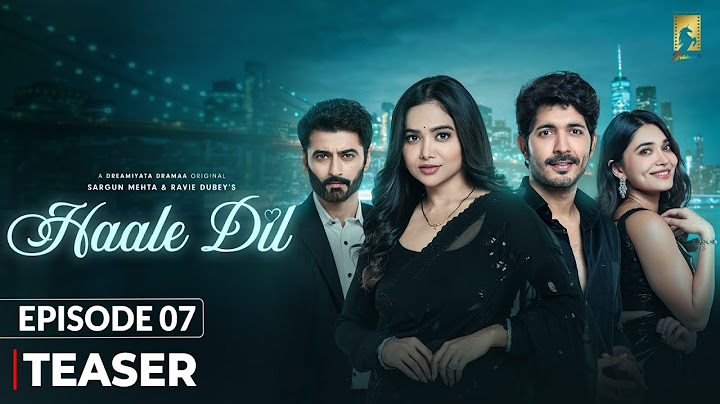 Haale Dil (Episode 7 - Teaser) Manisha Rani | Nishank Verma | Sargun Mehta | Ravie Dubey