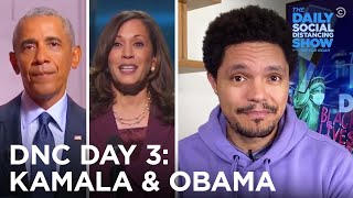 DNC Day 3: Kamala Makes History \& Barack Drops the Hammer | The Daily Social Distancing Show