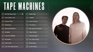 Top 20 Songs of Tape Machines - Best of Tape Machines - Pop, House, Dance Music ♫♫