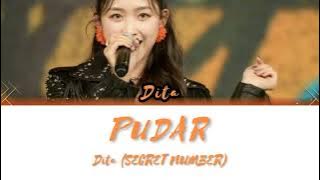 Dita (SECRET NUMBER) - Pudar (Color Coded Lyrics)