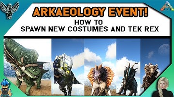 ARKaeology Event! How to spawn new costumes, mask, and tek rex!