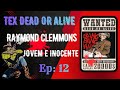 Tex Willer: Raymond Clemmons Jovem e Inocente EP: 12 
