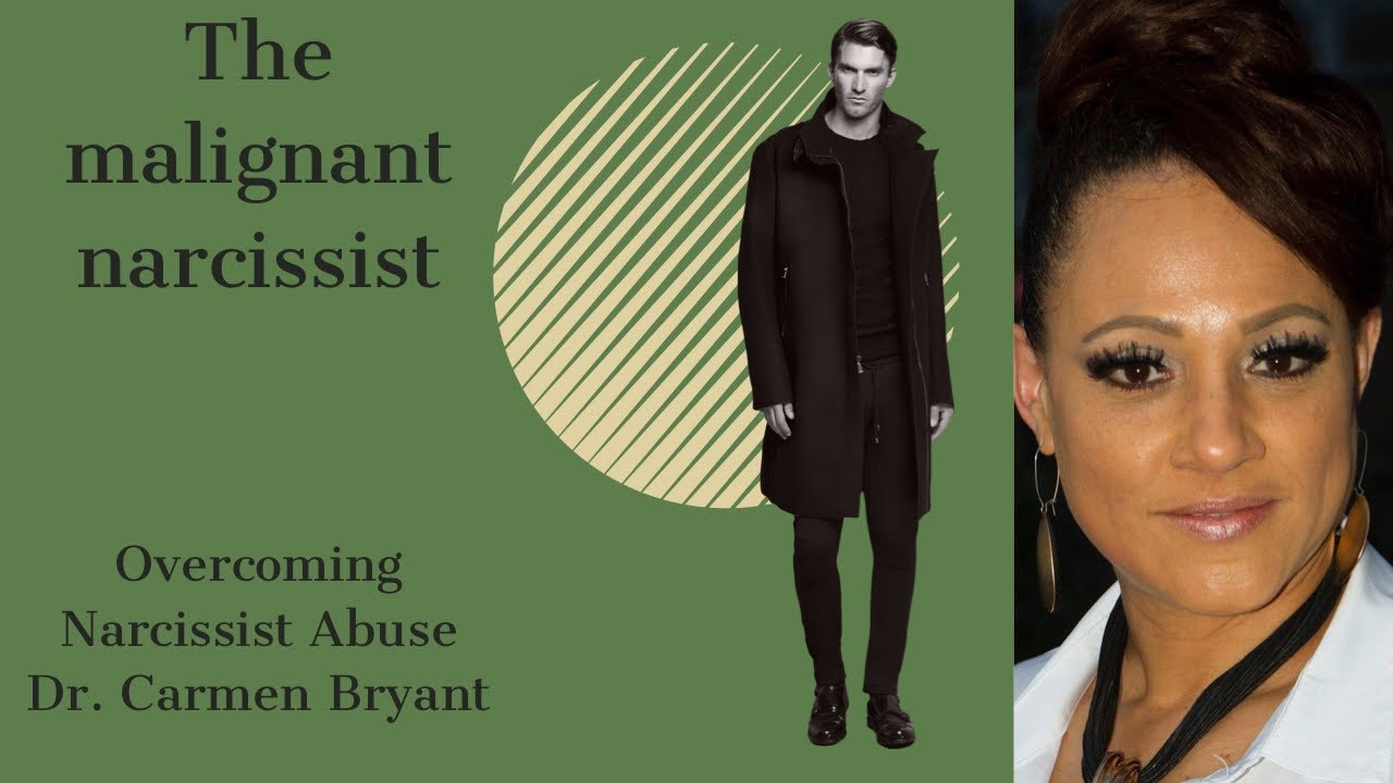 The malignant narcissist
