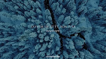 Taylor Swift ft. Bon Iver - Evermore (slowed + reverb)