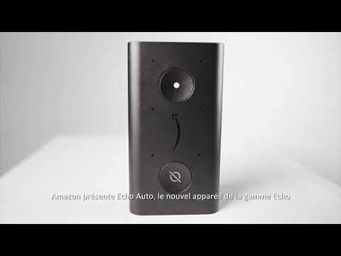 Amazon Echo Auto : sortie en France (vidéo officielle)