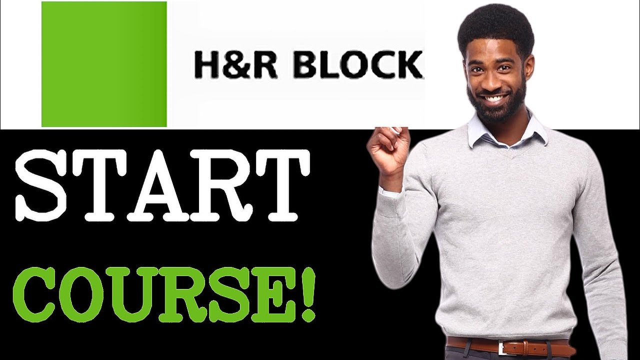 How To Start H&R Block Tax Course (2025)