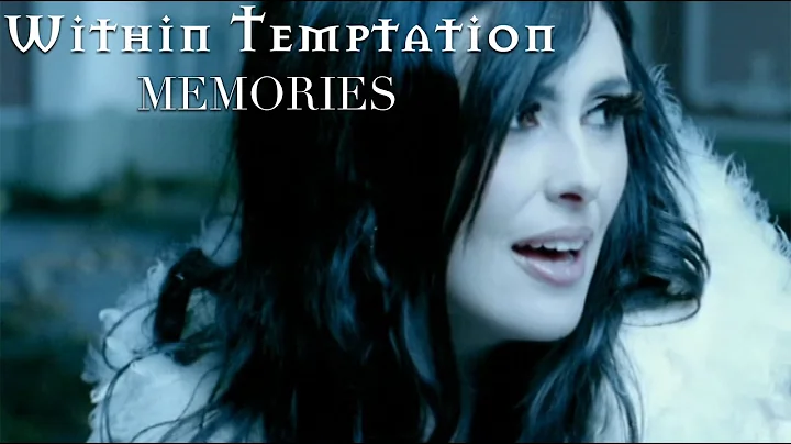 Within Temptation - Memories (Music Video) - DayDayNews