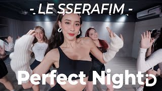 Le Sserafim (르세라핌) 'Perfect Night' / Zoey【Idance】