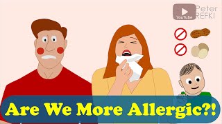 Are we becoming more Allergic?