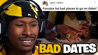 Duke Dennis Reacts To List Of Where Not To Take Females On The First Date!