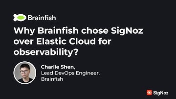 Why Brainfish chose SigNoz over Elastic Cloud for observability | Customer Stories - Brainfish