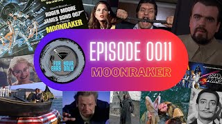 Episode 0011 - Moonraker (1979)