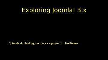 Episode 004 - Adding Joomla to NetBeans as a project