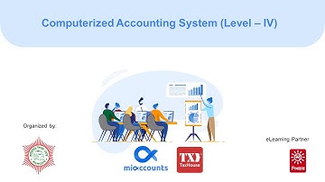Computerized Accounting System (Level – IV)