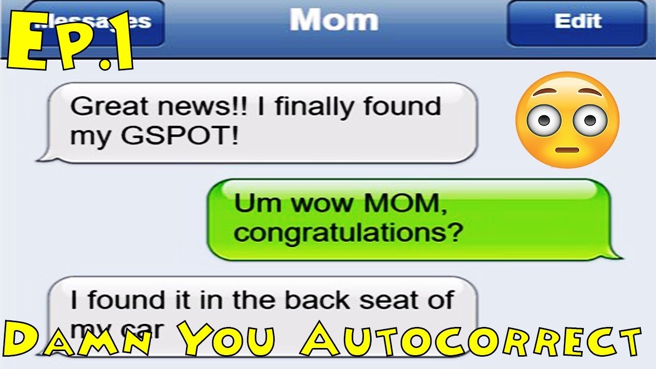 Daily Humor, Damn You Auto correct! Episode 1 YouTube