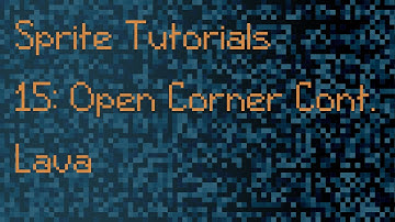 Sprite Sheet Tutorial 15 Lava Open Corners continued