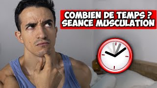 Combien de temps doit durer une séance de musculation ?