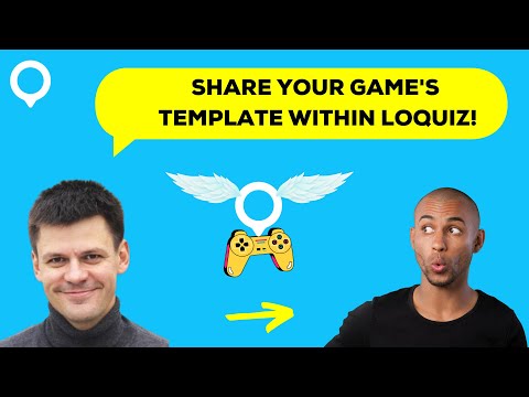 New settings! How to share your game template to another Loquiz account | Loquiz- Create. Play. Grow
