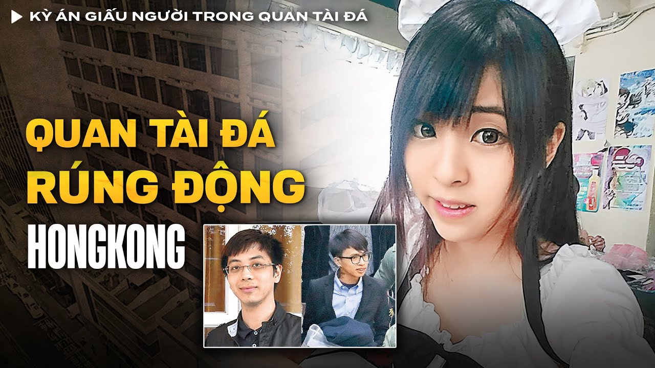 Kỳ Án Giấu Người Trong Quan Tài Đá Rúng Động Hồng Kông | Vụ Án Có Thật