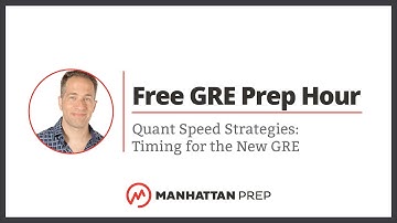 Free GRE Prep Hour: Quant Speed Strategies: Timing for the New GRE