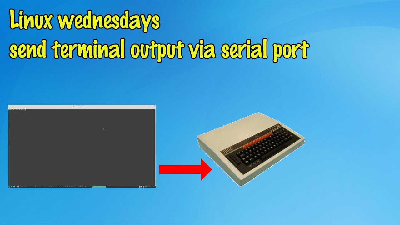 Linux wednesdays #80 Output via serial - YouTube