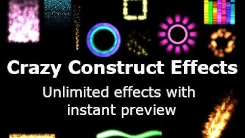 Crazy Construct Effects