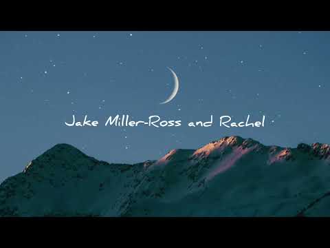 Jake Miller Ross And Rachel 1 Hour