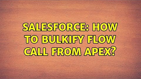Salesforce: How to bulkify Flow call from Apex?