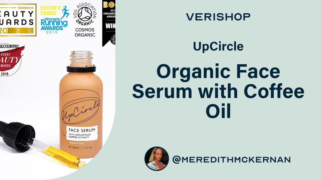 UpCircle Organic Face Serum with Coffee Oil Review YouTube