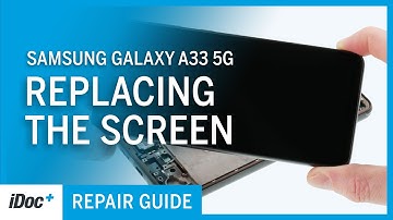 Samsung Galaxy A33 5G – Screen replacement [repair guide + reassembly]