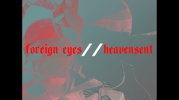 ANTIMERE - Foreign Eyes / Heavensent (Official Music Video)