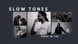 freak in you - partynextdoor (slowed)