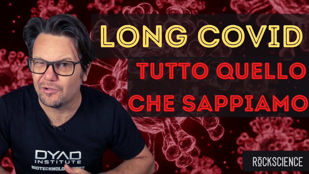 LONG COVID: cosa sappiamo.