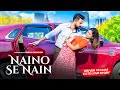 Naino se nain  driver vs mam cute love story  ft surya and tiyasha  hindi song 2024