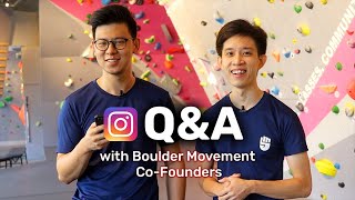 IG Questions ANSWERED By Boulder Movement CoFounders | Jansen & Joe | Singapore Bouldering Gym