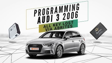 Programming Audi 3 2006 All Key Lost Via Abrites
