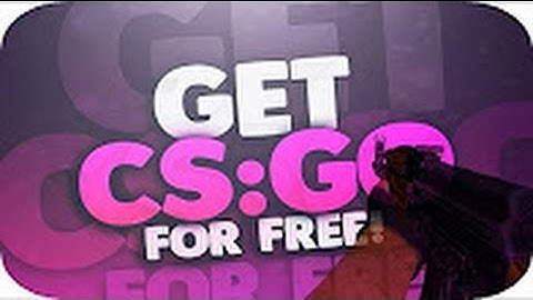 How To Get CS GO PC For Free WORKING 2016 Windows 7 8 10 with multiplayer