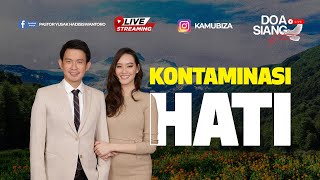 KONTAMINASI HATI | PS GARRY &amp; PS FELICE | DOA SIANG KITA