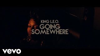 King Leo - Going Somewhere