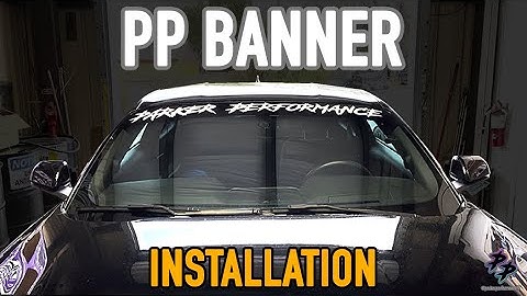 How to Install almost-any Windshield Banner on a car (PP Banner INSTALLATION)