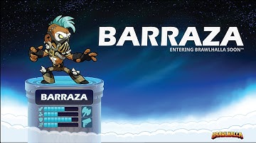 Barraza - Brawlhalla Legend Reveal