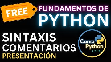 🟢🐍 Curso Python - Lección de Comentarios