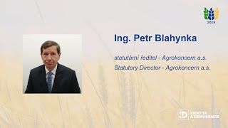 Ing. Petr Blahynka - Konference Budoucnost evropského zemědělství 2019