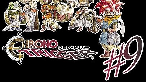 Replaying Chrono Trigger Part 9 - Back to the future!