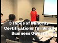 3 Types of Minority Certifications That You Need To Know to Grow for Small Business Owners